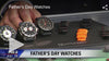 Brazen Sports 2017 Fox 2 Detroit – Watches for Father’s Day
